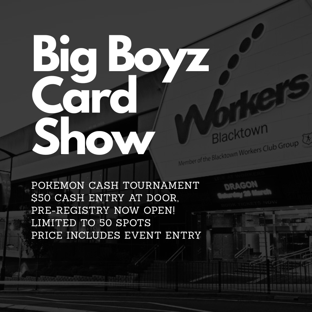 Big Boyz Card Show Pokemon Tournament Pre-Registry